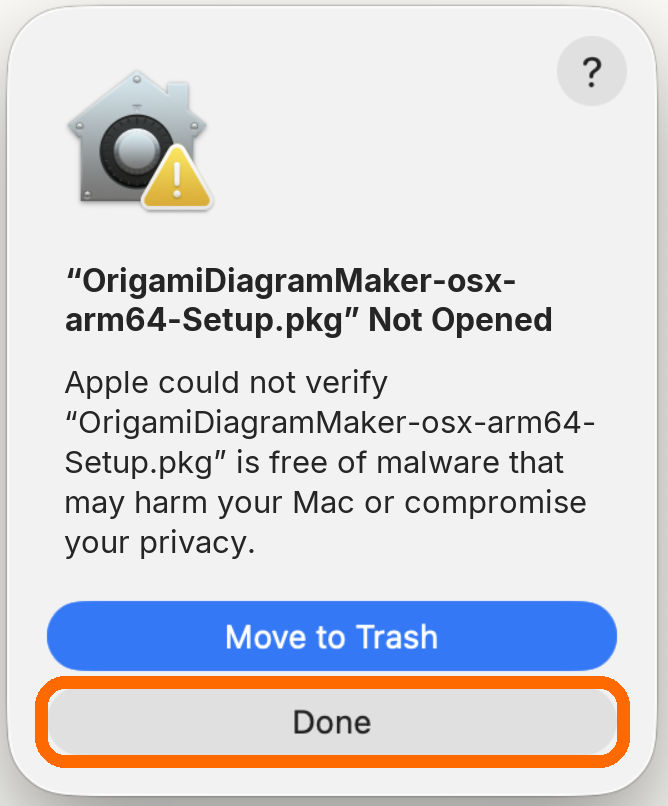 The macOS message "Not Opened" for the installer, with the Done button marked